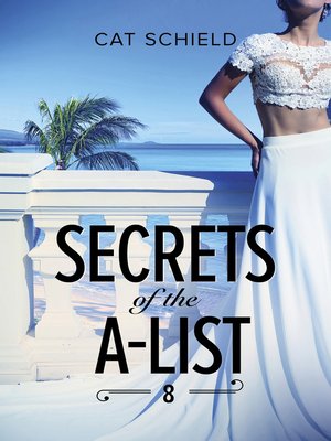 cover image of Secrets of the A-List, Episode 8 of 12